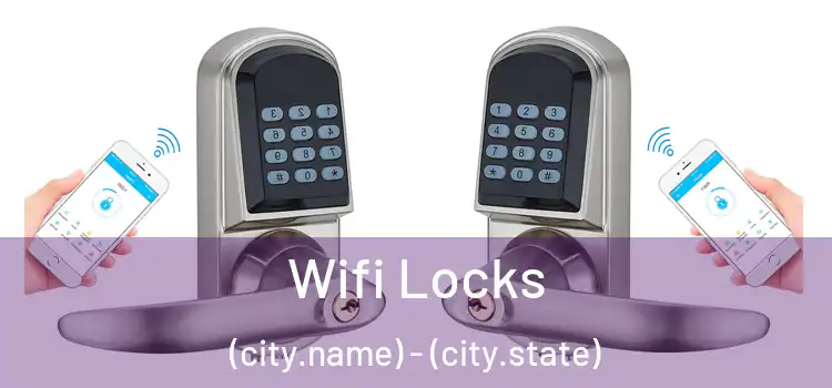  Wifi Locks (city.name) - (city.state)
